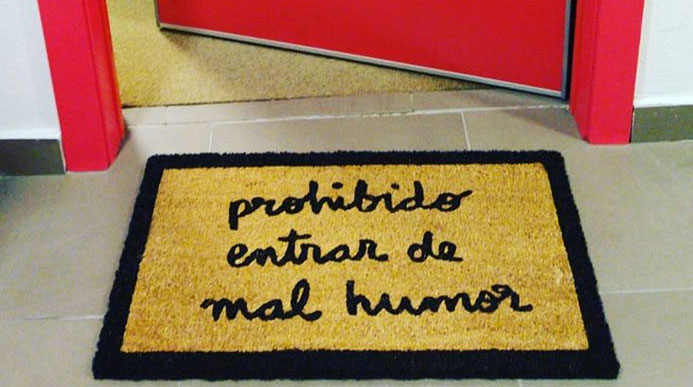 Prohibido entrar de mal humor